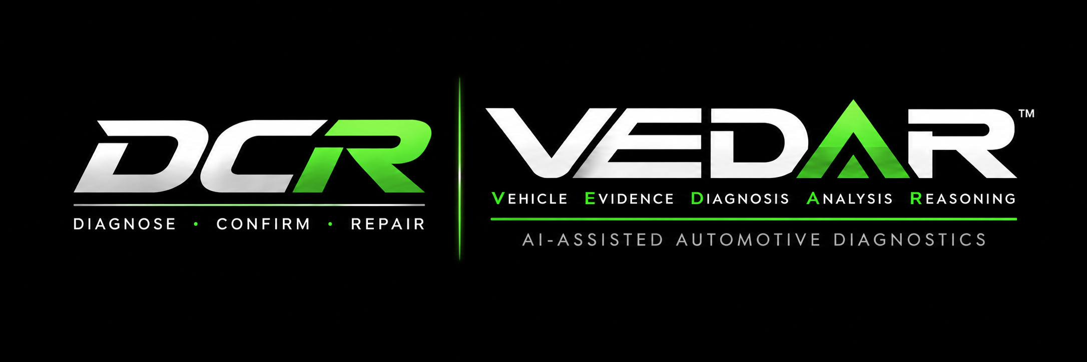 DCR VEDAR — Diagnose, Confirm, Repair